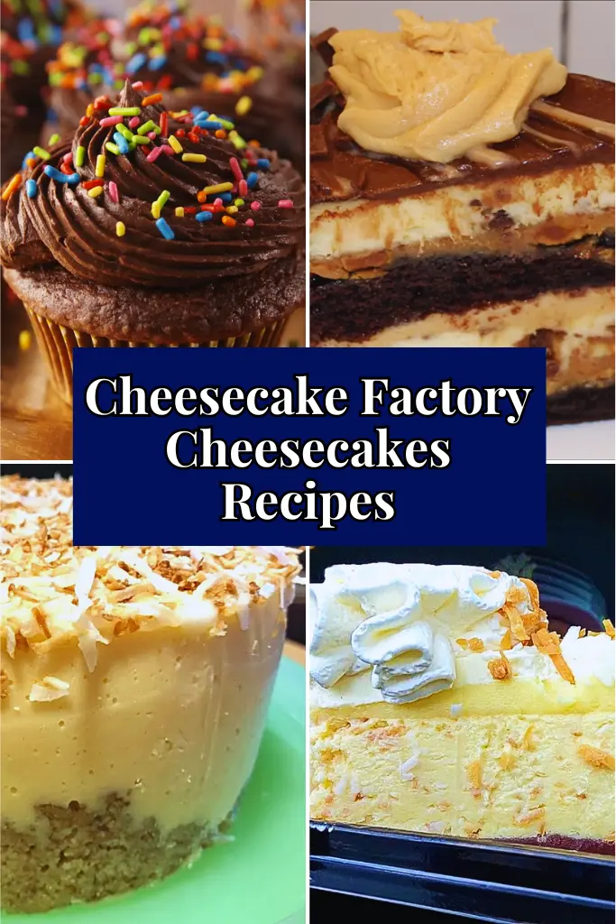 Cheesecake Factory Cheesecakes Recipes